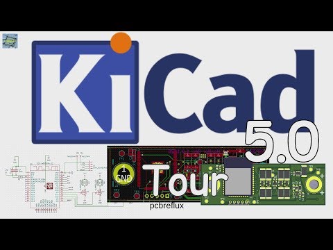 KiCad 5.0 Tour