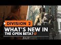 The Division 2 | What's New in the Open Beta?