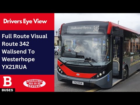 DEV: FULL ROUTE VISUAL | Nexus Bus Route 342 - Wallsend To Westerhope | YX21RUA