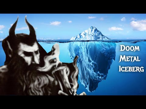 The Doom Metal Iceberg