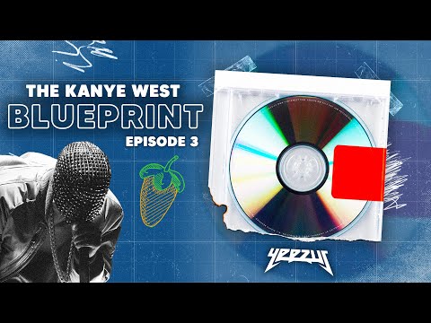 The Secret Behind The Unique Sound Of Yeezus - The Kanye West Blueprint Episode 3