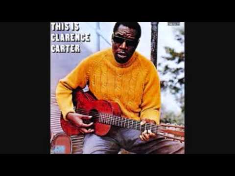 Clarence Carter  - Till I Can't take It Anymore