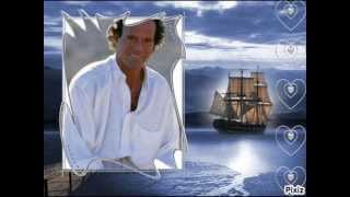 Julio Iglesias Wenn ein Schiff voüerfäehrt