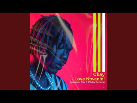 CKay - Love Nwantiti (Amapiano Remix By DjSgwile & Demolition boiz)(Official Audio) AMAPIANO