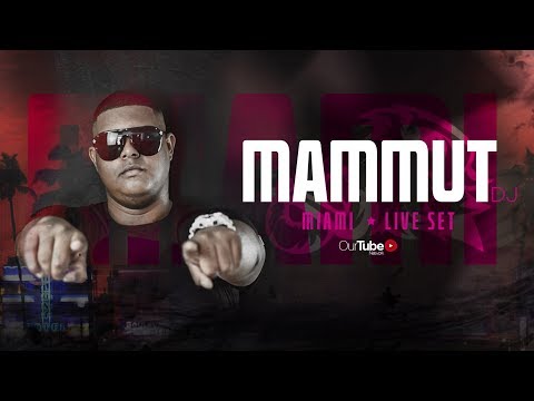 Mammut Dj - Miami - Live Set 2019