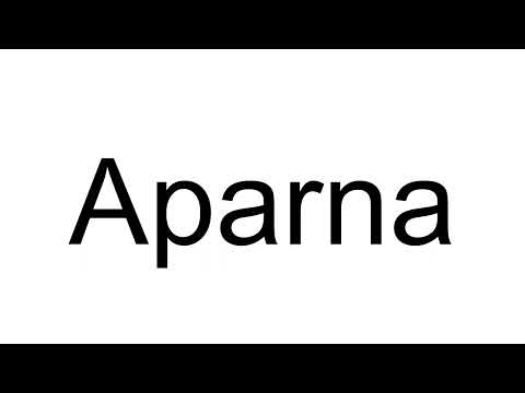 How to Pronounce Aparna (Hindi)
