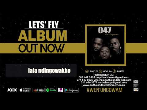 047 - LETS FLY (Official Audio)
