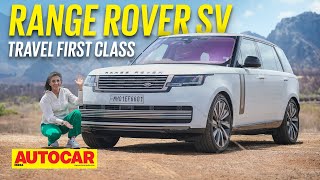 2023 Range Rover SV review - Range Topper | First Drive | Autocar India