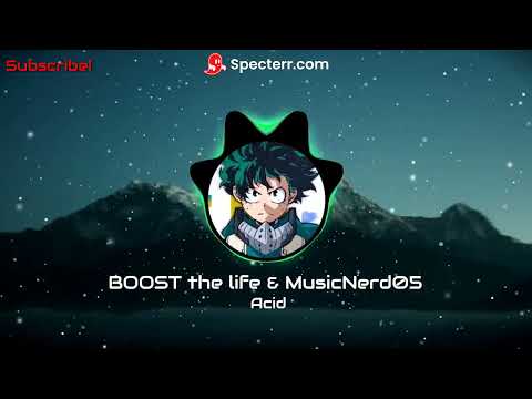 [Phonk] Acid - BOOST the life & MusicNerd05