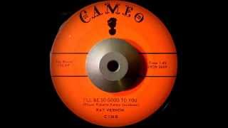 Ray Vernon - I'll Be So Good To You