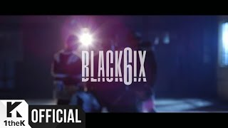 [MV] BLACK6IX(블랙식스) _ Please(제발) (Choreography Ver.)