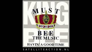 King Bee - Must Bee The Music (Club Mix) (HQ)