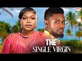 THE SINGLE VIRGIN MAURICE SAM RUTH KADIRI Nigerian Movie