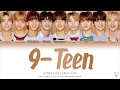 How Stray Kids Would Sing '9 Teen' by Seventeen Color Coded Han|Rom|Eng Lyrics How Stray Kids Would Sing '9 Teen' by Seventeen Color Coded Han|Rom|Eng Lyrics