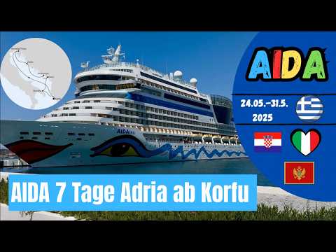 AIDAblu Adria Route ab Korfu! (7 Tage Kreuzfahrt im ausführlichen XXL VLOG!!!)
