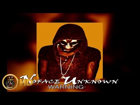 Noface Unknown - Warning [Red Dot Riddim] August 2016