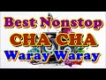 BEST NONSTOP CHA CHA WARAY WARAY