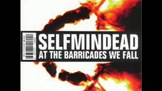 Selfmindead - Everything's Gonna Be O.K