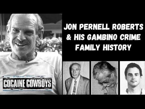 Jon Pernell Roberts & His Gambino Crime Family History.