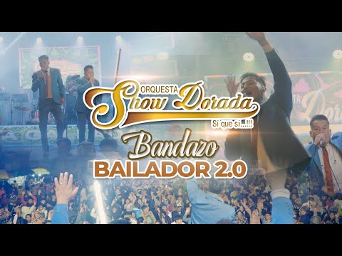 BANDAZO BAILADOR 2.0 SHOW DORADA (Mujer Sublime -Te Quiero Mentirosa - Camino de Puente viejo)