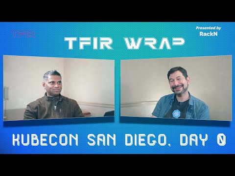 KubeCon San Diego, Day 0 Highlights