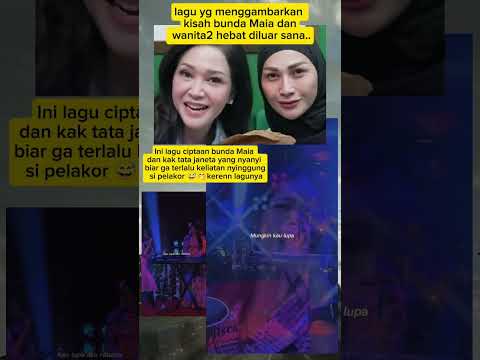 Maia Estianty dan Tata Janeeta "Sang penggoda " #maiaestianty #tatajaneeta