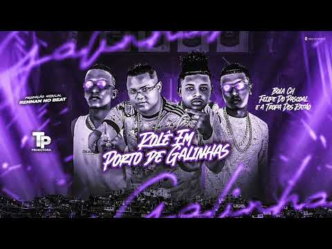 BOLA CH, FELIPE DO PASCOAL E A TROPA DO RATÃO - ROLÊ EM PORTO DE GALINHAS - ÁUDIO OFICIAL