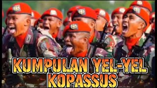 Download lagu KUMPULAN YEL-YEL KOPASSUS TERBARU mp3