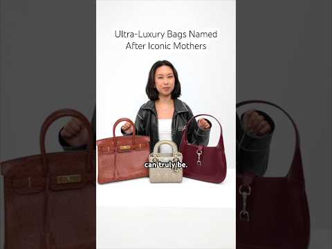 Bags Named After Famous Moms