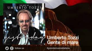 Umberto Tozzi - Gente di mare