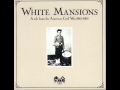 White Mansions Full Album