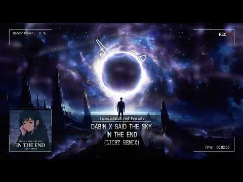Dabin x Said The Sky - In The End (Licht Remix) [Free Release]