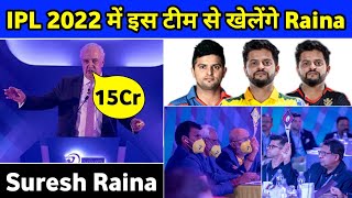 IPL 2022 AUCTION - Suresh Raina in Mega Auction with 15cr Price Offer From 3 Teams