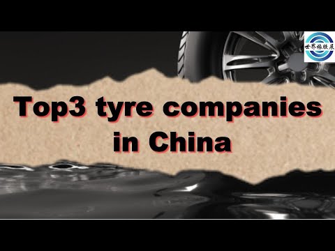 Top3 tyre companies in China
