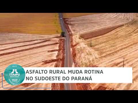 Asfalto rural muda rotina no sudoeste do Paraná | Minuto Itaipu