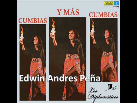 Cumbias Y Mas Cumbias Los Diplomaticos LP Completo Discos Fuentes (1972)