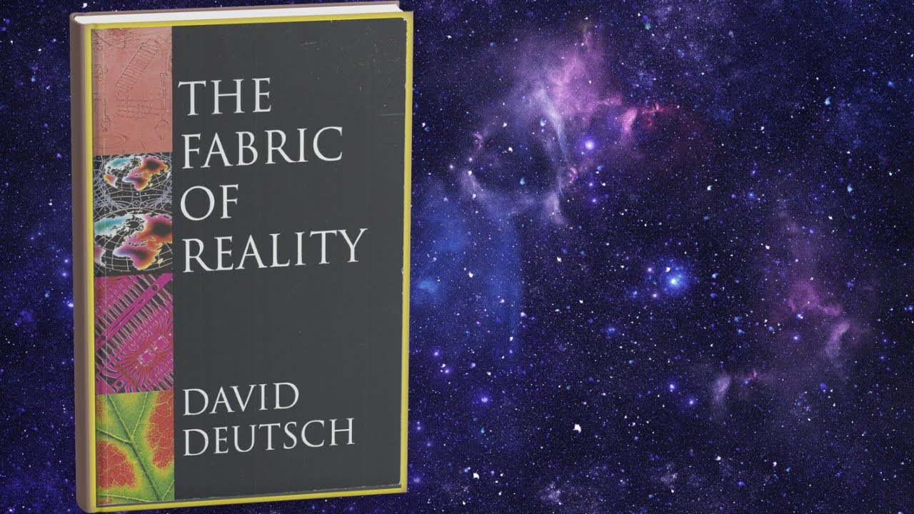 The Fabric of Reality by David Deutsch (Book Summary Hindi)
