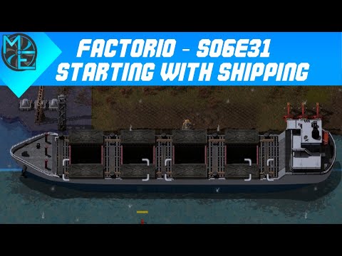 Factorio - S06E31 - Starting With Shipping