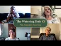 The Watering Hole #3 - The Forgotten Feminine