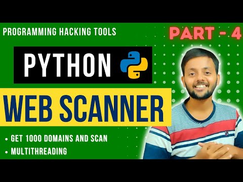 Python Web Scanner Pt 04 Python Tldextract Multithreading Programming Hacking Tools