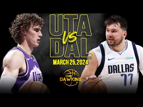 Mavericks vs Jazz Full Game Highlights | March 25, 2024