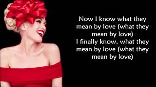 Gwen Stefani - Never Kissed Anyone With Blue Eyes Before You (LYRICS)