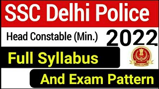SSC Delhi Police head constable ministerial full syllabus and exam pattern 2022 |