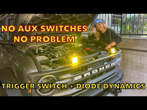 INSTALLING TRIGGER 6 SHOOTER AUX SWITCH AND DIODE DYNAMIC SS3 LIGHTS | The Bronco Adventures