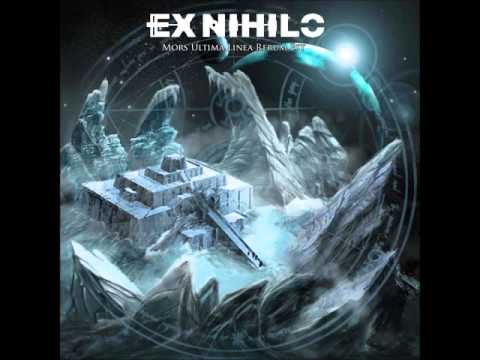 Ex Nihilo - 2012 The End of An Age