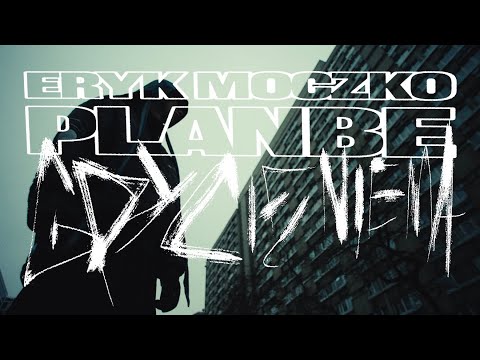 Eryk Moczko - GDY CIĘ NIE MA ft.PlanBe