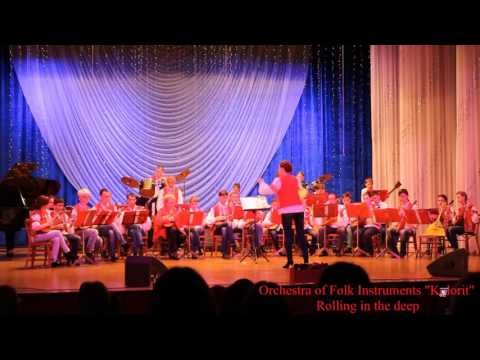 Orchestra of Folk Instruments Kolorit – Rolling in the deep