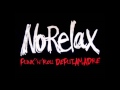 No relax - El abandono