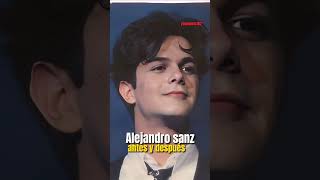 Alejandro Sanz - antes y después #alejandrosanz #musica
