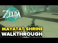Zelda Tears Of The Kingdom - Mayatat Shrine Walkthrough